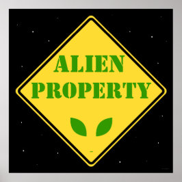Alien Egendom Road Sign Poster