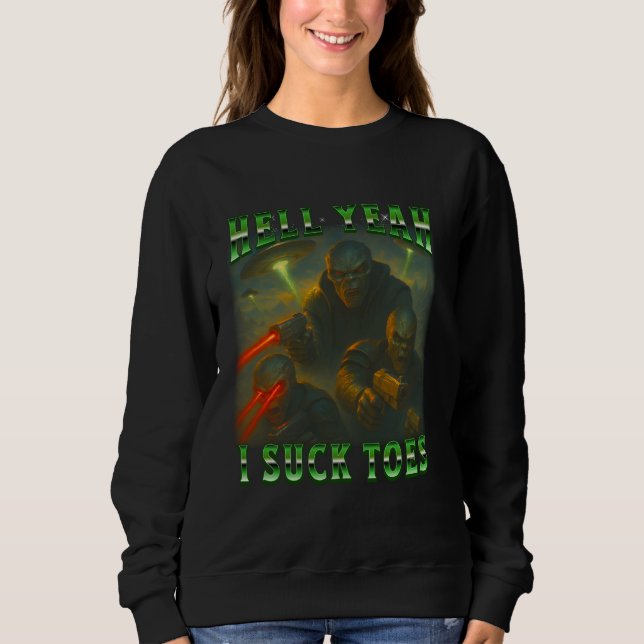 Alien Funny Sci-Fi helvetet Ja, jag suck Toes Boot T Shirt (Framsida)