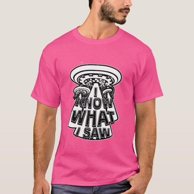 Alien Funny Tshirt I vet vad jag såg Ufo Shirt T (Framsida)