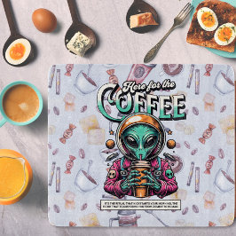 Alien här för kaffet