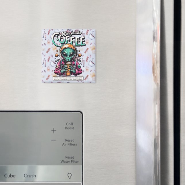 Alien här för kaffet magnet (In Situ (Fridge))