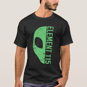 Alien Head Inslag 115 Ununpentium Area 51 Uup Ufo T Shirt