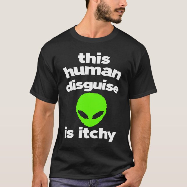 Alien  Human Costume  Alien  UFO Aliens T Shirt (Framsida)