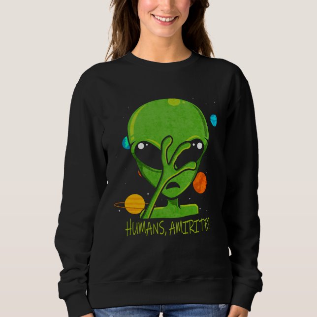 Alien Humans Amirite T Shirt (Framsida)