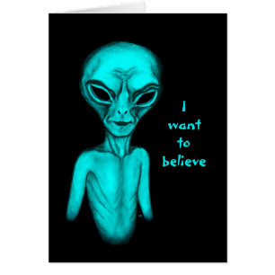 Alien, jag vill tro hälsningskort