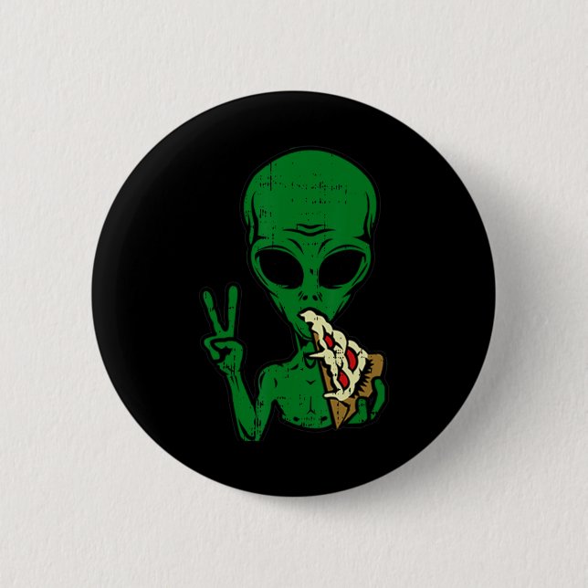 Alien Pizza Eating Peace Roligt Space Area-51 Hall Knapp (Framsida)