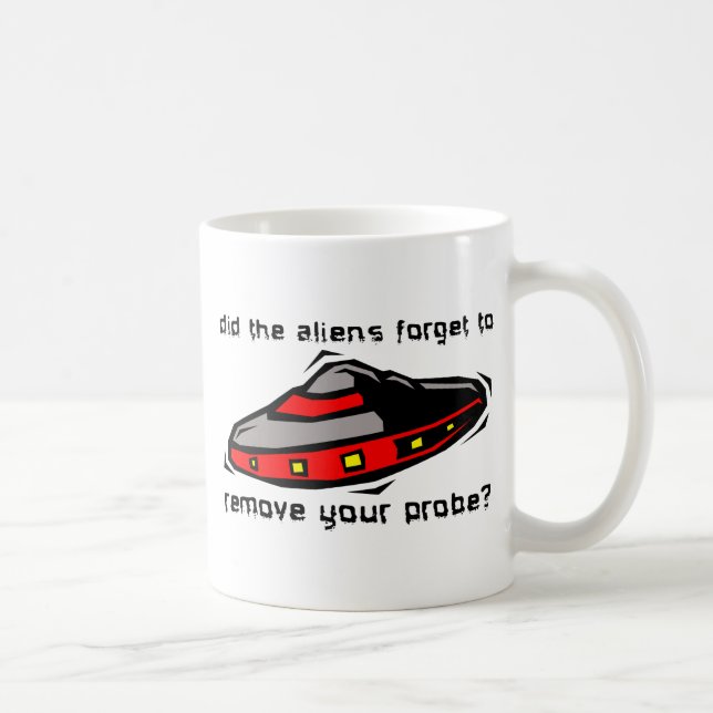 Alien Probe Funny Mug Insult Humor Kaffemugg (Höger)