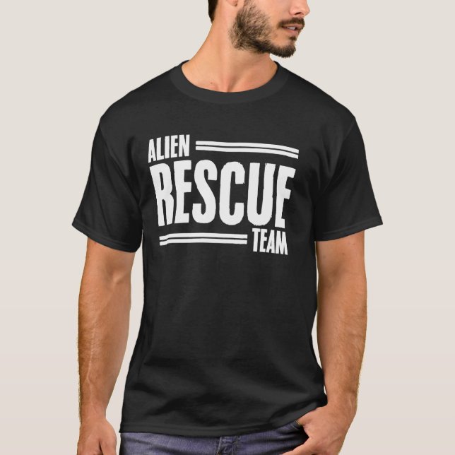 Alien Rädding Team Funny Extraterrestrial UFO Alie T Shirt (Framsida)