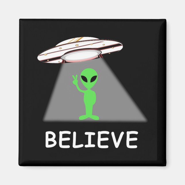 Alien Shirt - I Believe New Cool Ufo  Magnet (Framsidan)