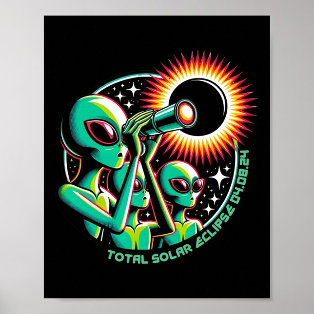 Alien Total Solar Eclipse 4.8.2024 Apparel Poster (Framsidan)