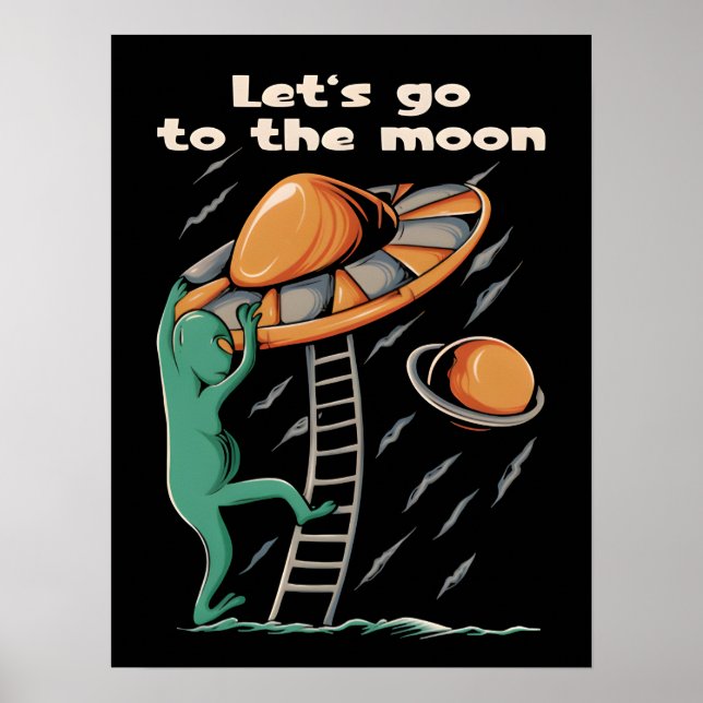 Alien UFO - Let's go to the moon 2036 Poster (Framsidan)