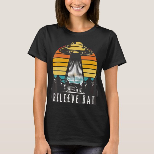 Alien Ufo Tro att Alien Abduction Space Su T Shirt (Framsida)