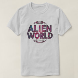 Alien World T Shirt