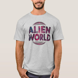 Alien World T Shirt