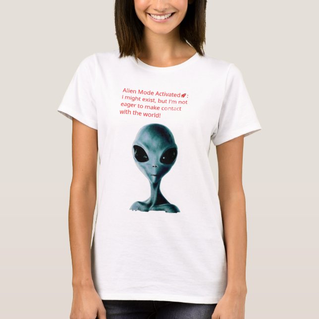 Alienläge aktiverat - T-shirt (Framsida)