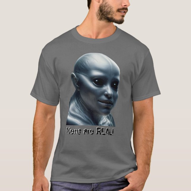 Aliens are REAL! T Shirt (Framsida)