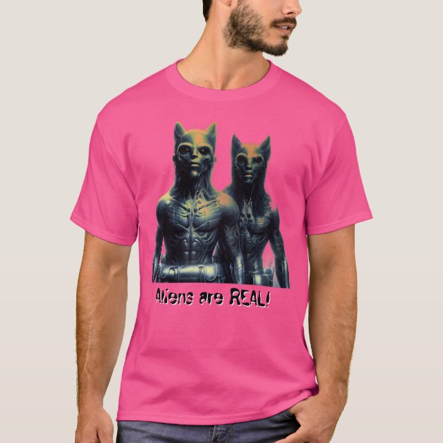 Aliens are REAL! T Shirt (Framsida)