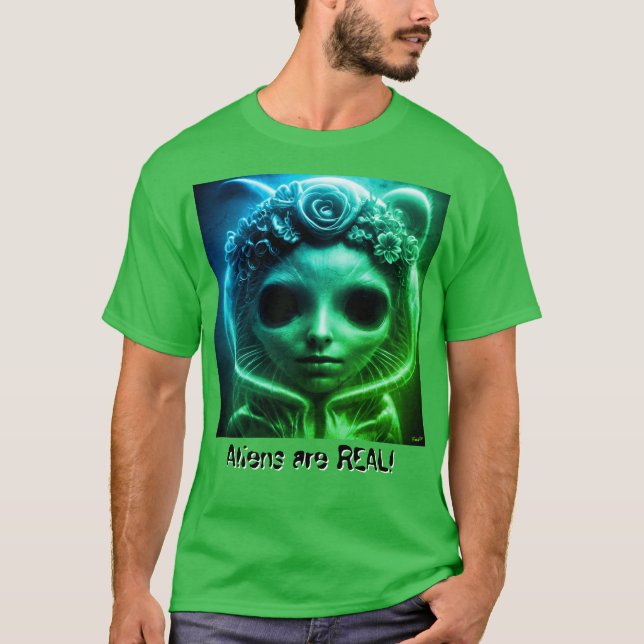 Aliens are REAL! T Shirt (Framsida)
