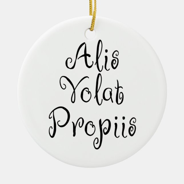 Alis Volat Propiis Julgransprydnad Keramik (Framsidan)