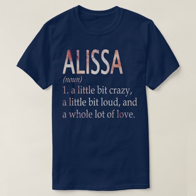 Alissa Girl Namn Definition T Shirt (Design framsida)