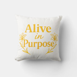 Alive in Purpose Easter 2026 Throw Pillow Kudde