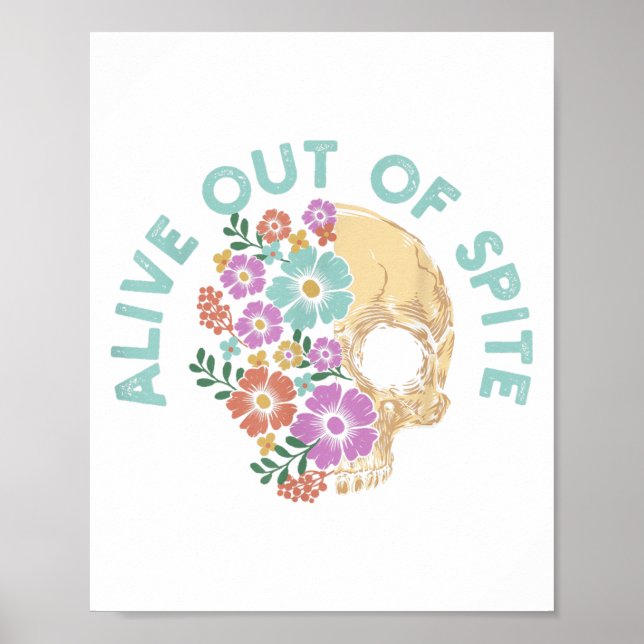 Alive Out Of Ste Skull Quote  Poster (Framsidan)