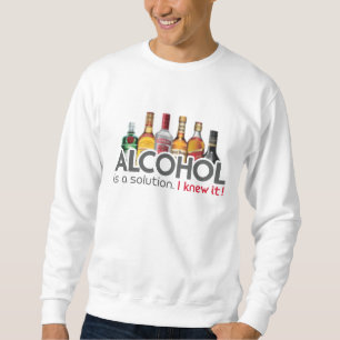 Alkohol är en lösning lång ärmad tröja
