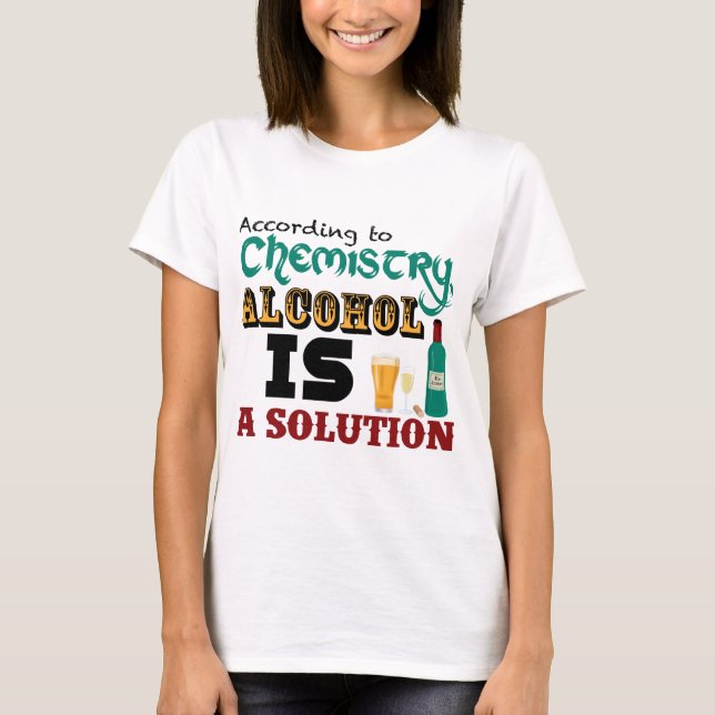 Alkohol är en lösning tee shirt (Framsida)