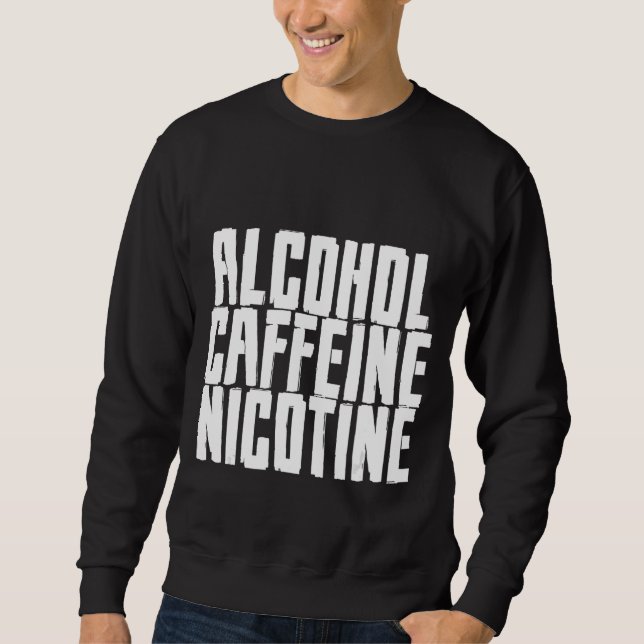 Alkohol Caffeine Nicotine Lång Ärmad Tröja (Framsida)