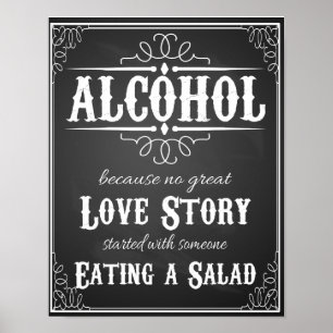 Alkohol för att ingen bra kärlekshistoria utskrift poster