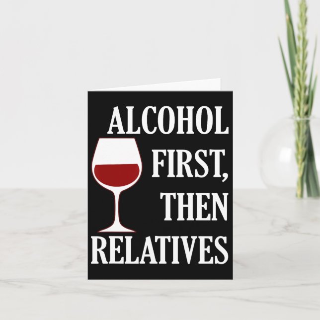 Alkohol först, sedan släktingar, den berömda julen kort (Framsida)