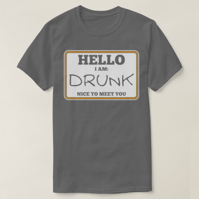 Alkohol Hej Jag Är Berusad Roliga Män Kvinnor Gåvo T Shirt (Design framsida)