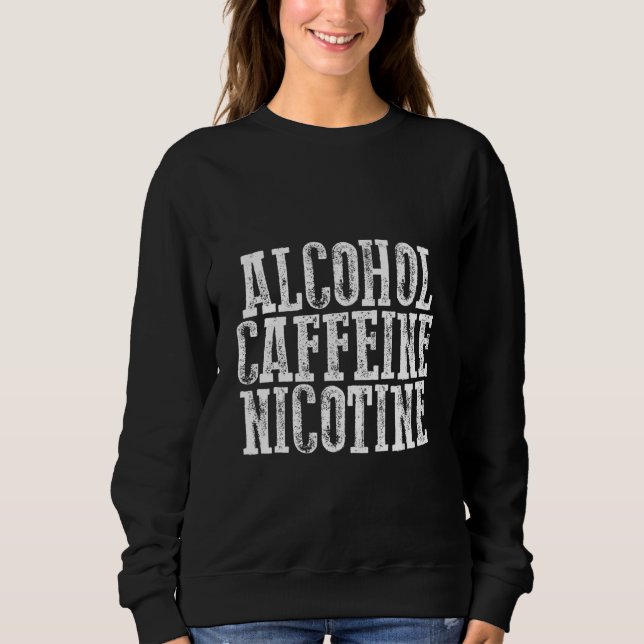 Alkohol Koffein Nikotin T Shirt (Framsida)
