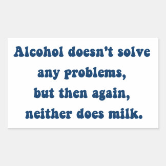 Alkohol löser inga problem, Mjölk? Rektangulärt Klistermärke