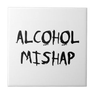 Alkohol Mishap Kakelplatta