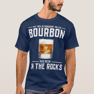 Alkohol på Sten, den vackra Bourbon är Manar Kvinn T Shirt