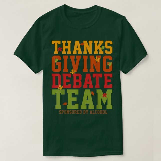 Alkohol Party Funny Thanksgiving Debatt T Shirt (Design framsida)