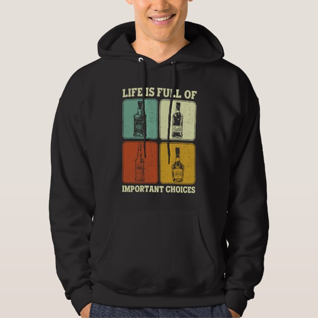 Alkohol Party Life Is Full Of Important Choices Wh Hoodie (Framsida)