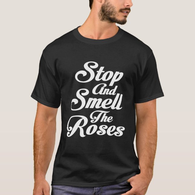 Alkohol Shirt Stop and Smell Ro Tees Vin W T (Framsida)