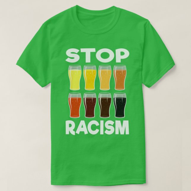 Alkohol Stop Racism Beer Alcohol Manar Women Gift T Shirt (Design framsida)