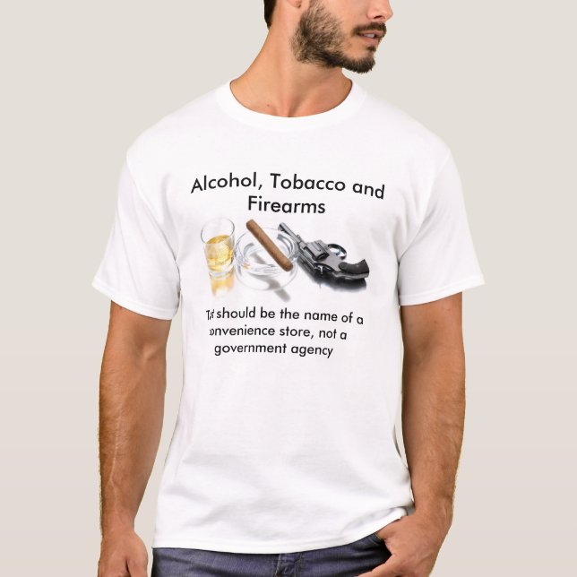 Alkohol, tobak och skjutvapen t shirt (Framsida)