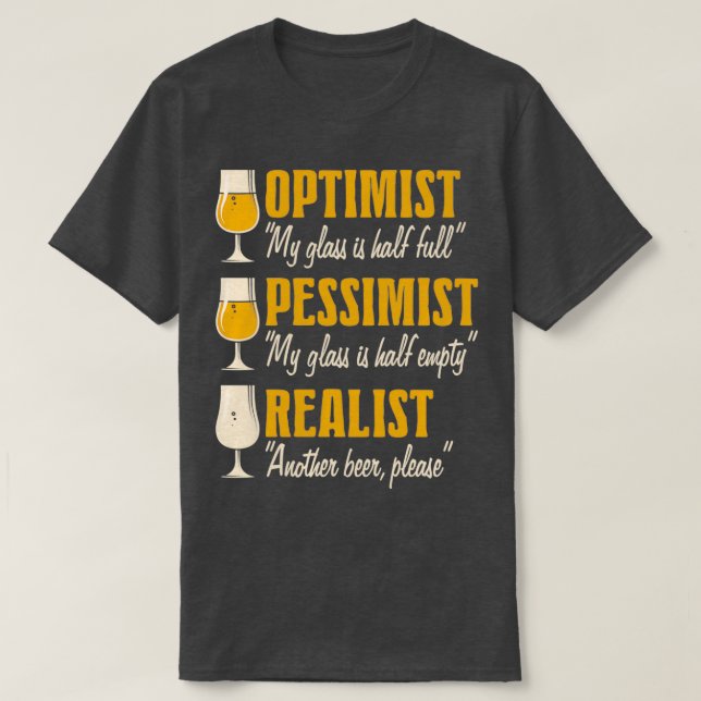 Alkoholoptimist Pessimist Realist Funny Beer desi T Shirt (Design framsida)