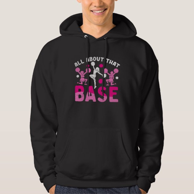 All About That Base Funny Cheer Cheerleader Cheerl Hoodie (Framsida)