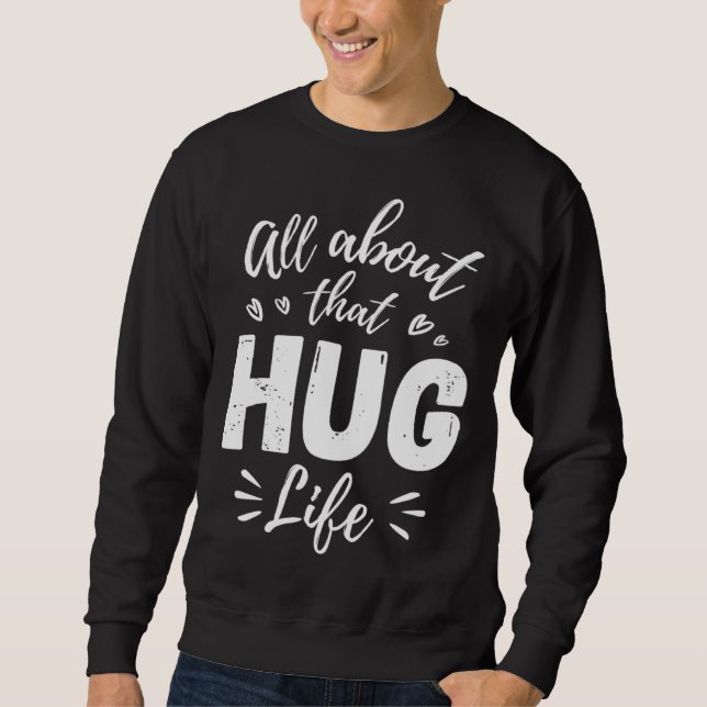 All About That Hug Life Gangster Thug Hippie Music Lång Ärmad Tröja (Framsida)