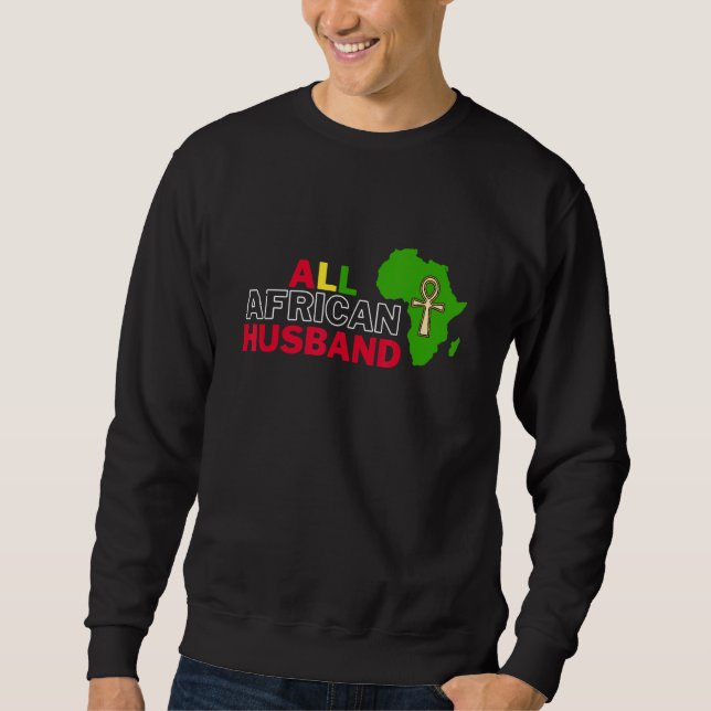 All African Husband  Dear Respectful African Famil Lång Ärmad Tröja (Framsida)