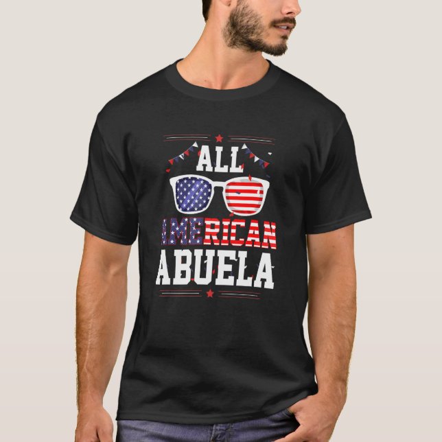 All American Abuela 4th of July US Flag Sunglasses T Shirt (Framsida)