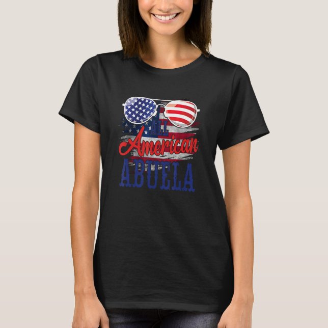 All American Abuela Sunglasses US Flag 4th of July T Shirt (Framsida)
