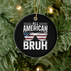 All American Bruh 4:e Juli Pojkar Patriotiska Julgransprydnad Keramik