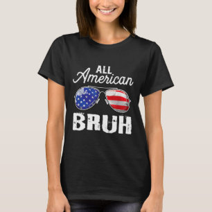 All American Bruh 4:e juli USA Ssa Sungles Family T Shirt