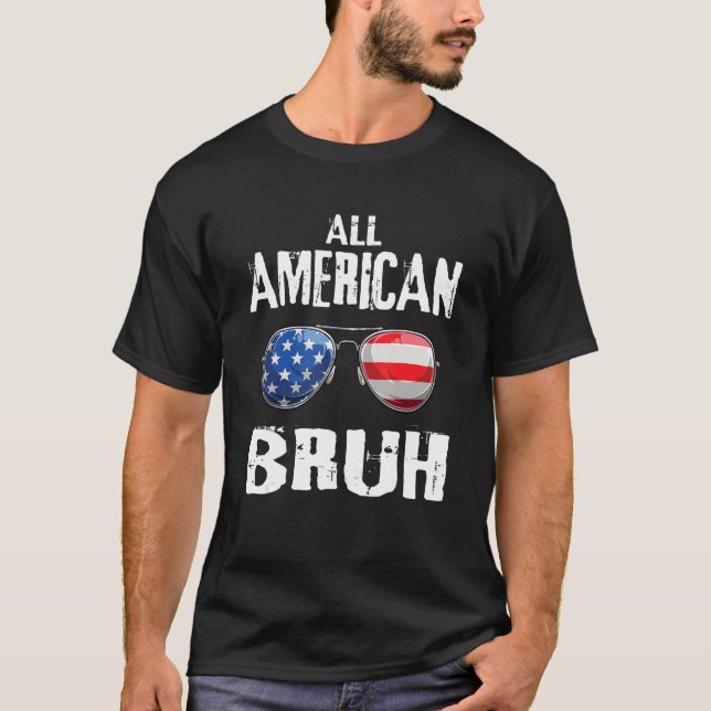 All American Bruh 4th Of July Boys Patriotic Teens T Shirt (Framsida)